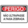 Não ultrapasse a faixa zebrada